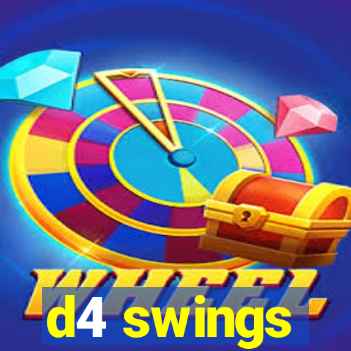 d4 swings